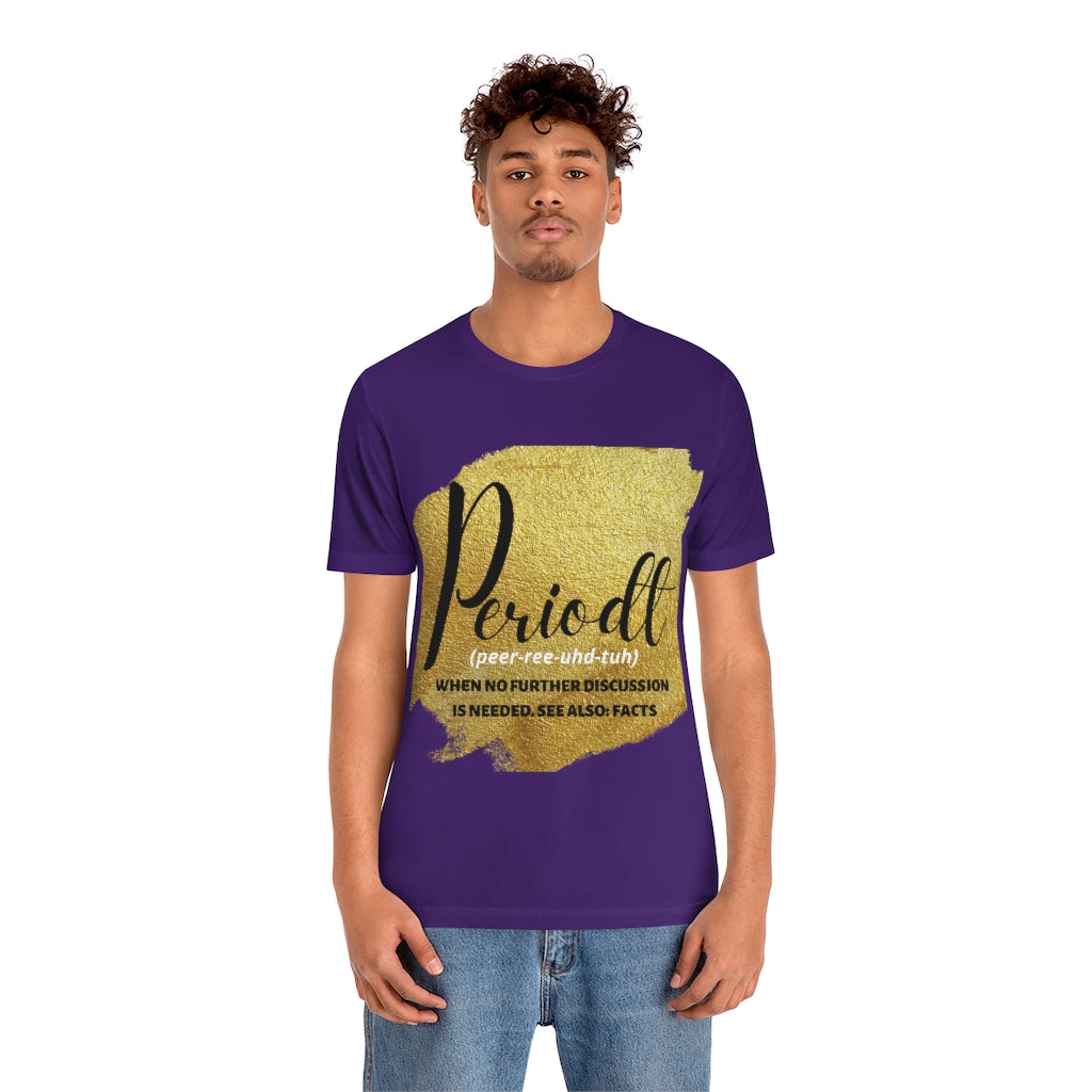 Periodt Unisex Jersey Short Sleeve Tee