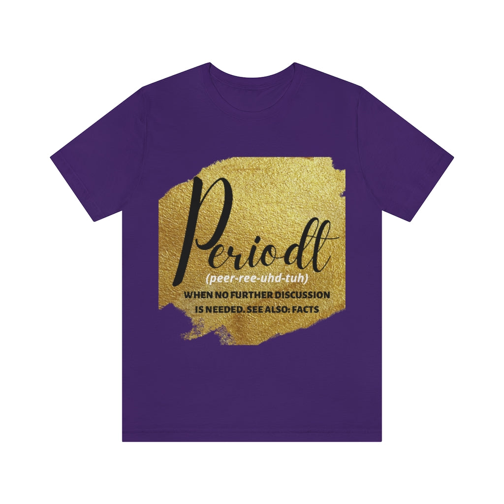 Periodt Unisex Jersey Short Sleeve Tee