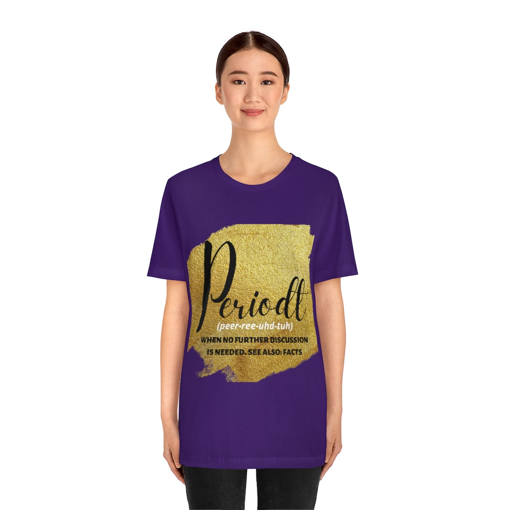 Periodt Unisex Jersey Short Sleeve Tee