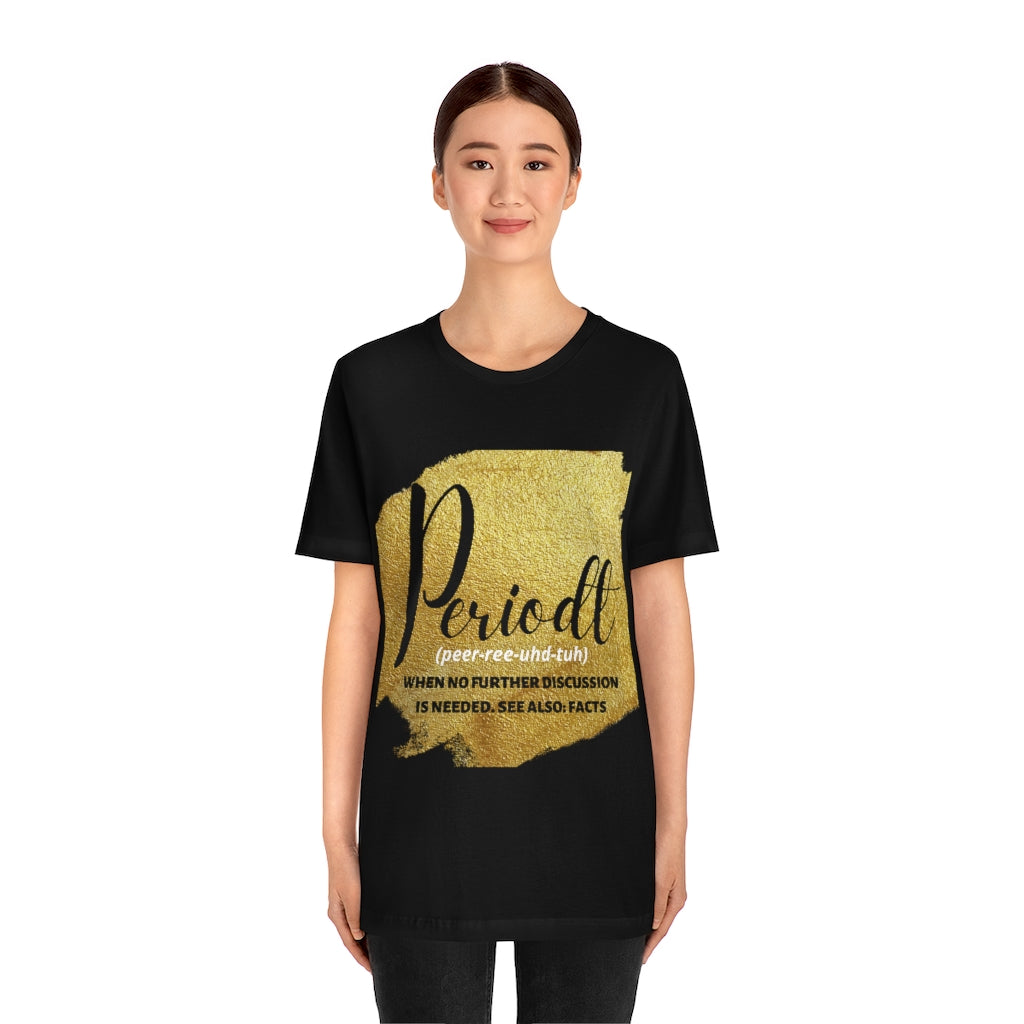 Periodt Unisex Jersey Short Sleeve Tee