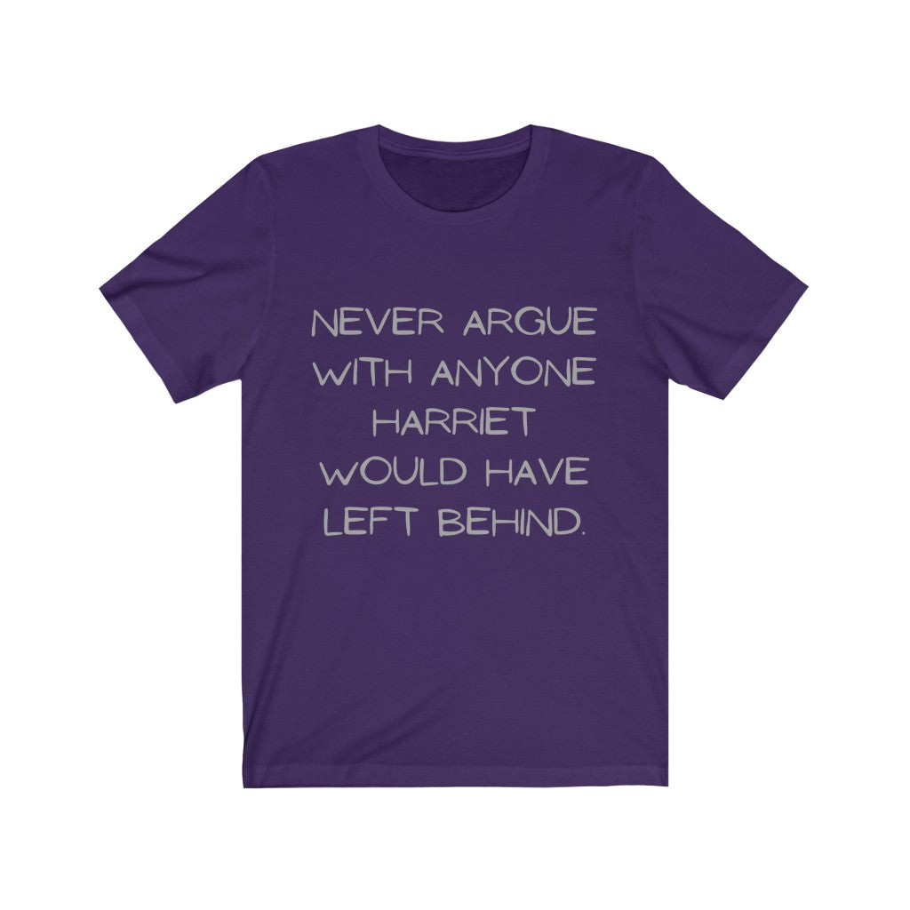 For The Culture - Never Argue Short Sleeve Tee