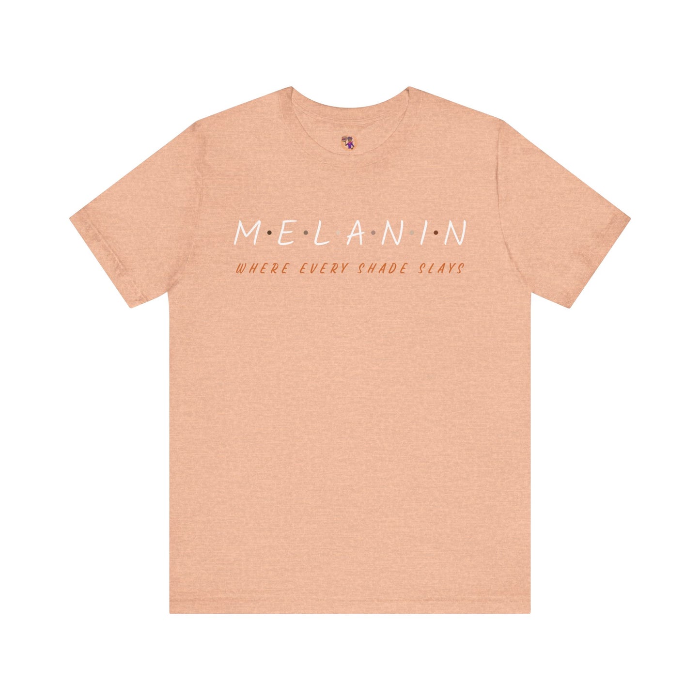 Melanin Slays Unisex Jersey Short Sleeve Tee