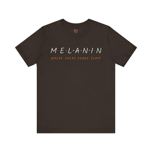 Melanin Slays Unisex Jersey Short Sleeve Tee