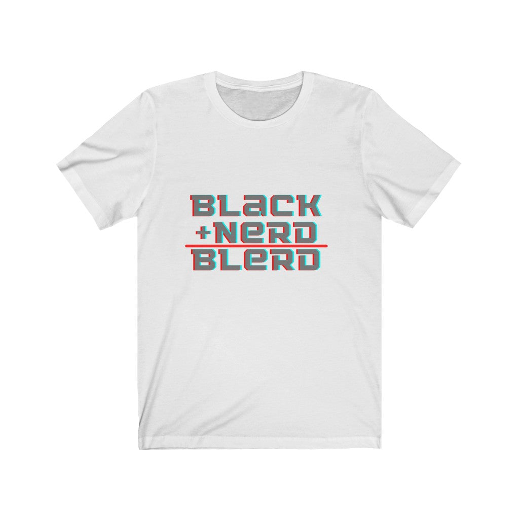 Black + Nerd = Blerd Unisex Short Sleeve Tee