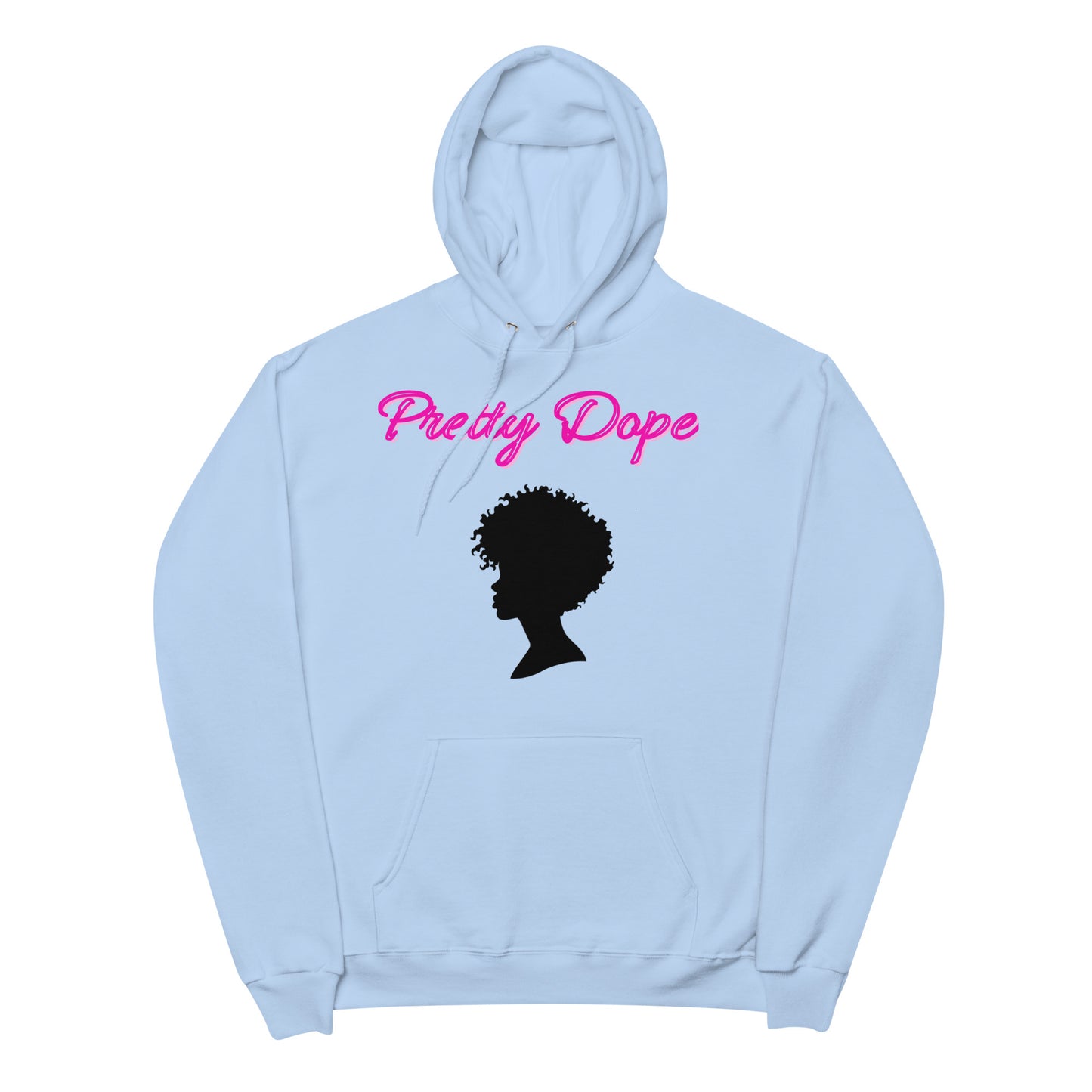"Pretty Dope" Unisex fleece hoodie