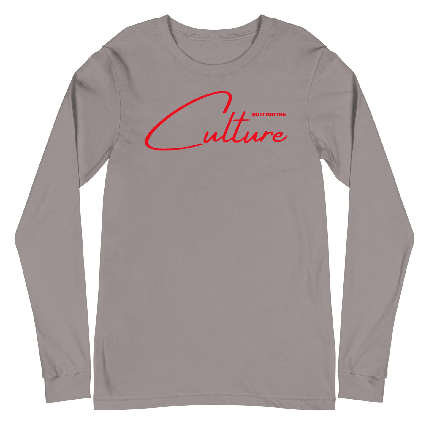 Do it for the Culture Unisex Long Sleeve Tee